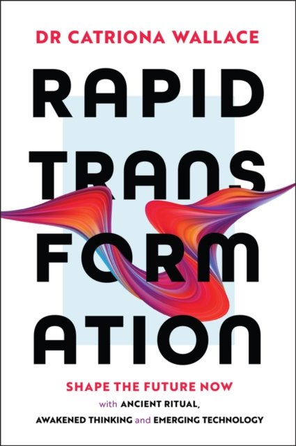 Rapid Transformation Placeholder Paperback Wiley–Blackwell 9781394300198