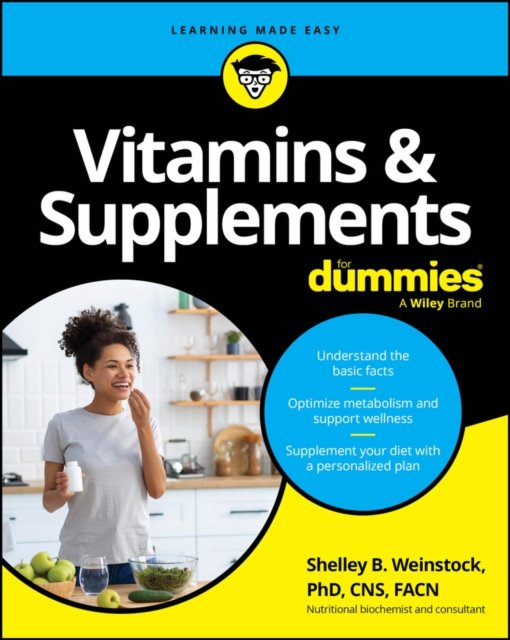 Vitamins & Supplements For Dummies Weinstock Paperback John Wiley & Sons