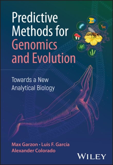Predictive Methods for Genomics and Evolution Garzon Hardback Wiley–Blackwell