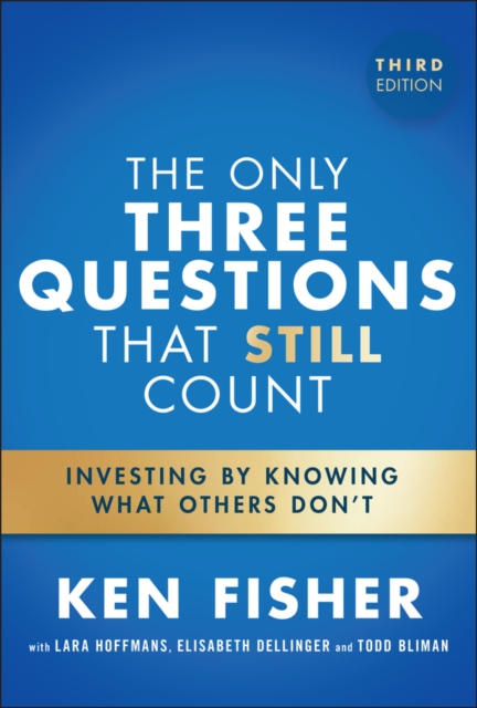 The Only Three Questions That Still Count: Investi ng By Knowing What Others Do…