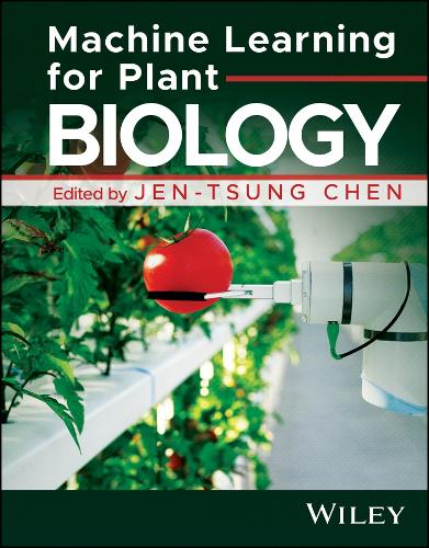 Machine Learning for Plant Biology Chen Hardback Wiley–Blackwell 9781394329618