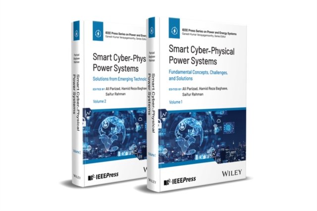 Smart Cyber–Physical Power Systems: Challenges and Solutions, 2 Volume Set