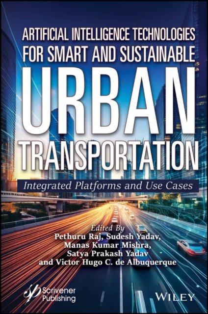 Artificial Intelligence Technologies for Smart and  Sustainable Urban Transport…
