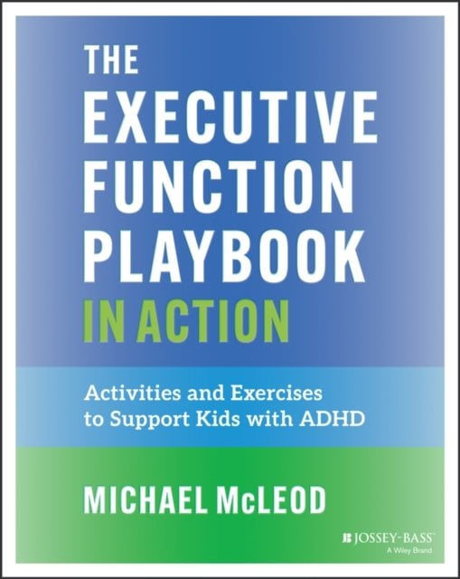 Executive Function Workbook McLeod Paperback Jossey Bass 9781394364589