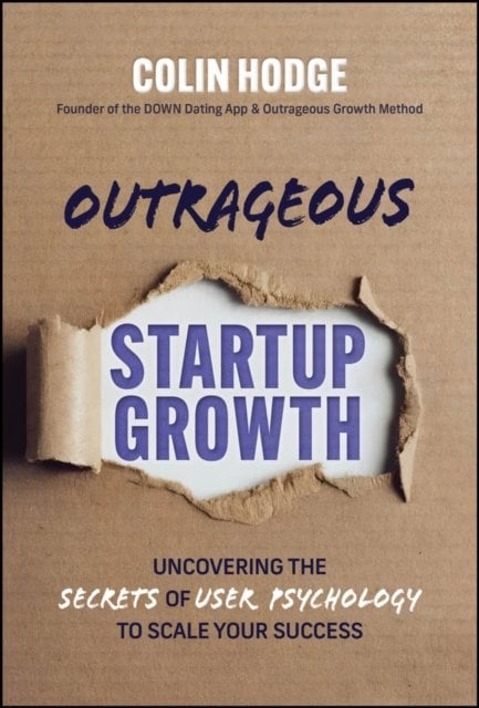Outrageous Startup Growth Hodge Dooley Hardback Wiley 9781394387335