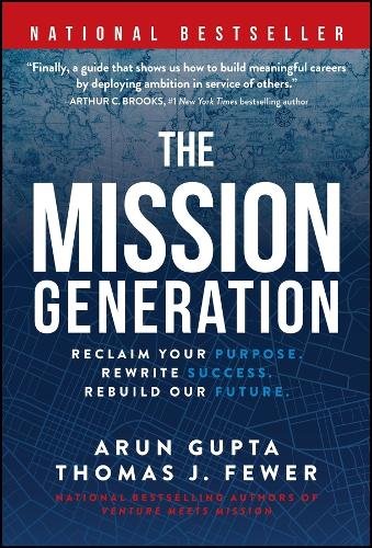 The Mission Generation Reclaim Your Purpose, Rewrite Success, Rebuild Our Future