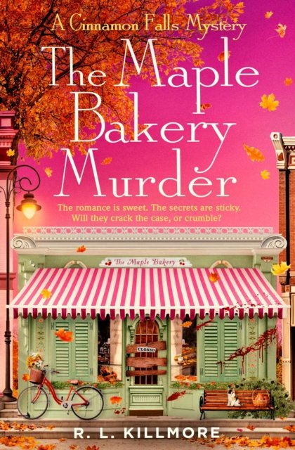 The Maple Bakery Murder: The must-read cosy mystery romance you need for autumn 2026!