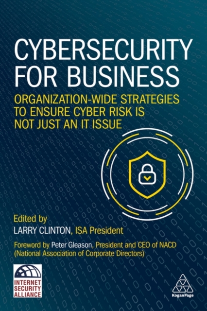 Cybersecurity for Business – Organization–Wide Strategies to Ensure Cyber Risk …