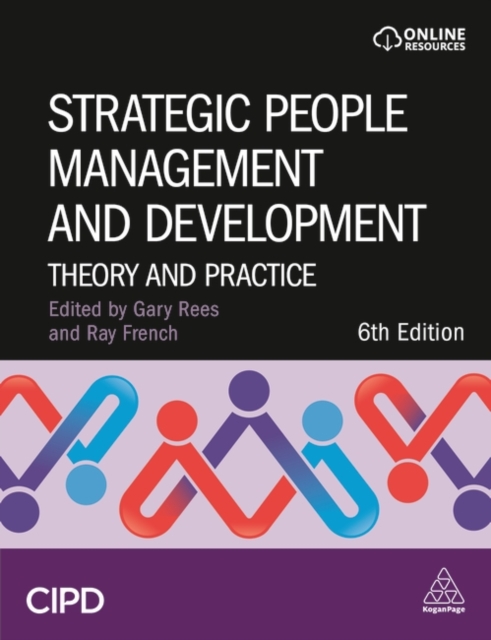 Strategic People Management and Development – Theory and Practice Rees French