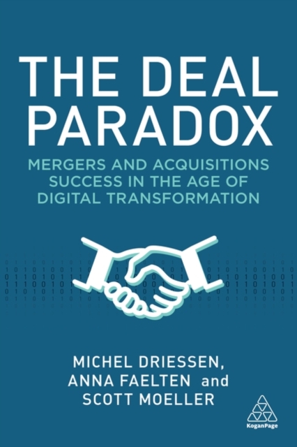 The Deal Paradox – Mergers and Acquisitions Success in the Age of Digital Trans…