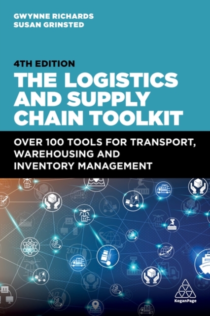 The Logistics and Supply Chain Toolkit – Over 100 Tools for Transport, Warehous…