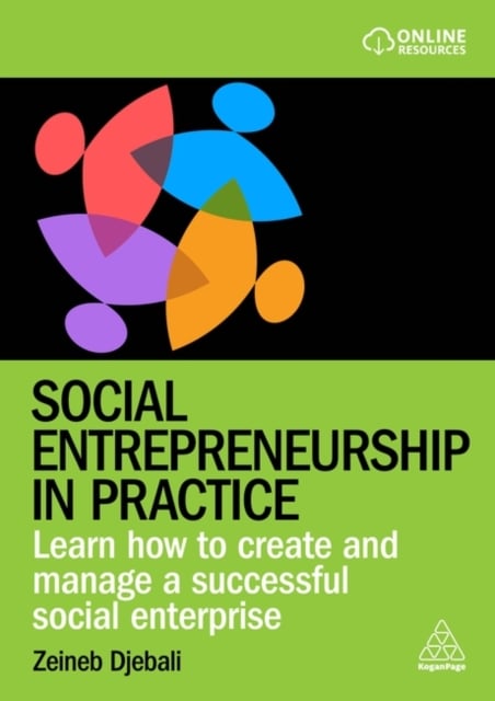 Social Entrepreneurship in Practice – Learn How to Create and Manage a Successf…