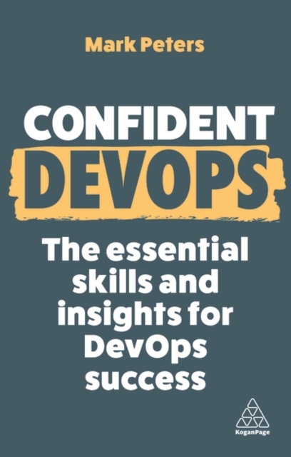 Confident DevOps – The Essential Skills and Insights for DevOps Success Peters