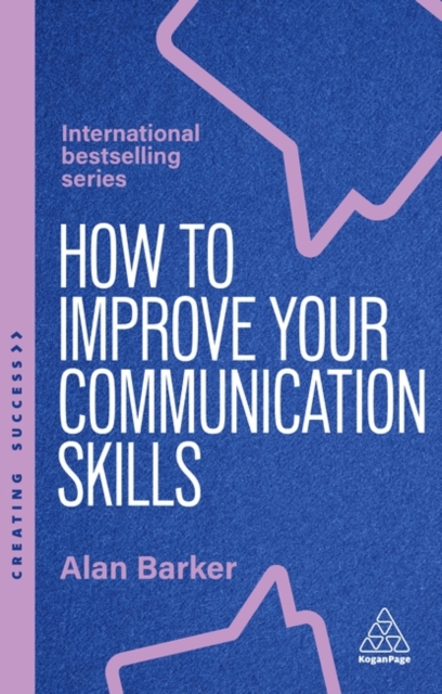 Improve Your Communication Skills – How to Build Trust, Be Heard and Communicat…