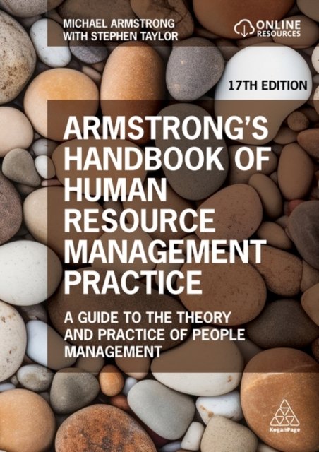 Armstrong′s Handbook of Human Resource Managemen – A Guide to the Theory and Pr…