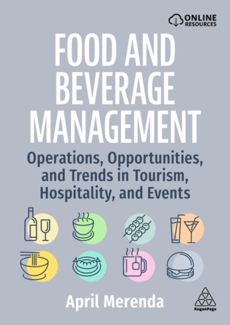 Food and Beverage Management – Operations, Issues and Trends in Tourism, Hospit…