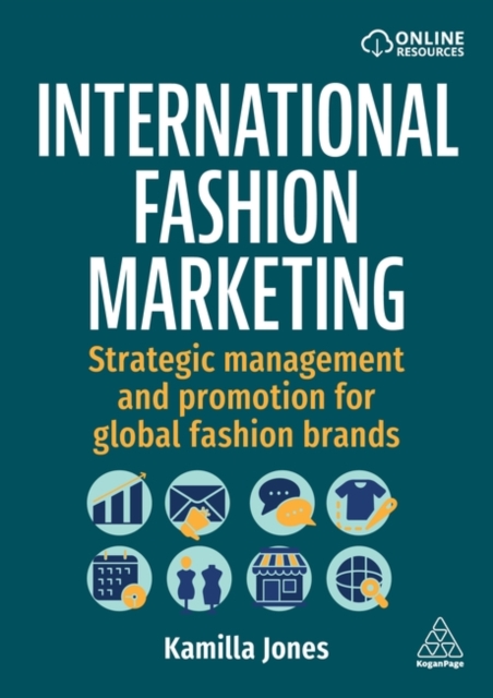 International Fashion Marketing – Strategic Management and Promotion for Global…