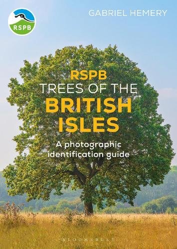 RSPB Trees of the British Isles: A photographic identification guide