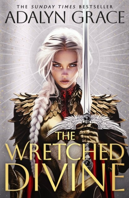 The Wretched Divine: The epic new angels and demons fantasy series from the Sunday Times bestselling author of Belladonna perfect for anime fans