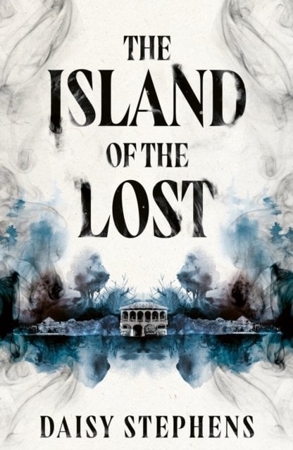 The Island of the Lost: The spine-chilling gothic ghost story debut novel for fans of Francine Toon and Michelle Paver