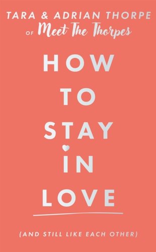 How to stay in love (and still like each other) bookcover