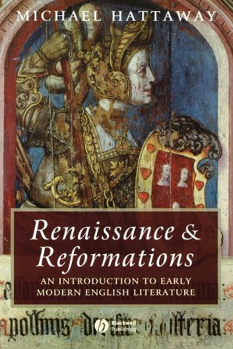 Renaissance and Reformations – An Introduction to Early Modern English Literatu…