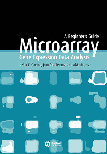 Microarray Gene Expression Data Analysis: A Beginner′s Guide Causton Paperback