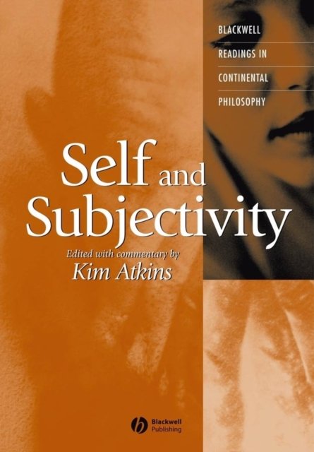 Self and Subjectivity Atkins Paperback Wiley–Blackwell 9781405112048