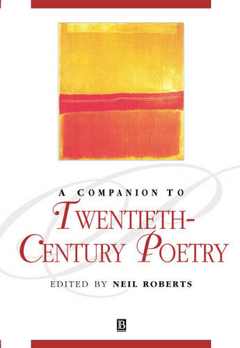 A Companion to Twentieth–Century Poetry Roberts Paperback Wiley–Blackwell