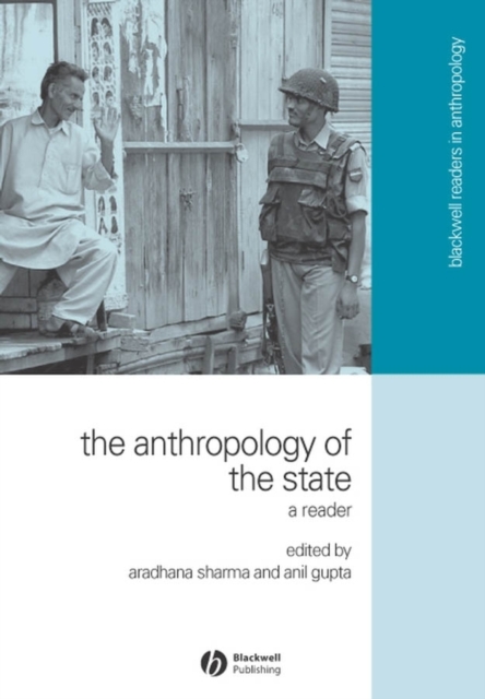 The Anthropology of the State – A Reader Sharma Hardback Wiley–Blackwell