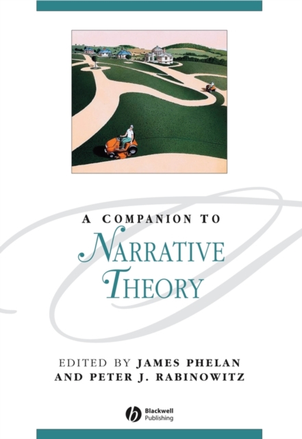 Companion to Narrative Theory Phelan Hardback Wiley–Blackwell 9781405114769