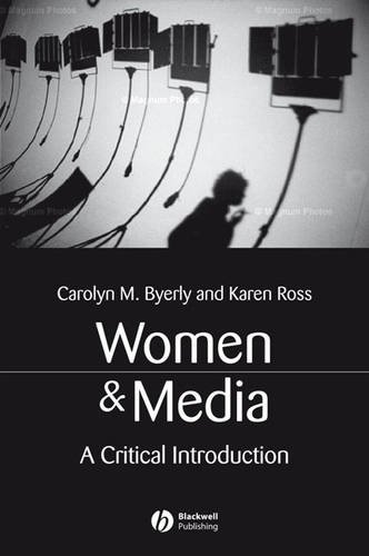 Women and Media – A Critical Introduction Byerly Paperback Wiley–Blackwell