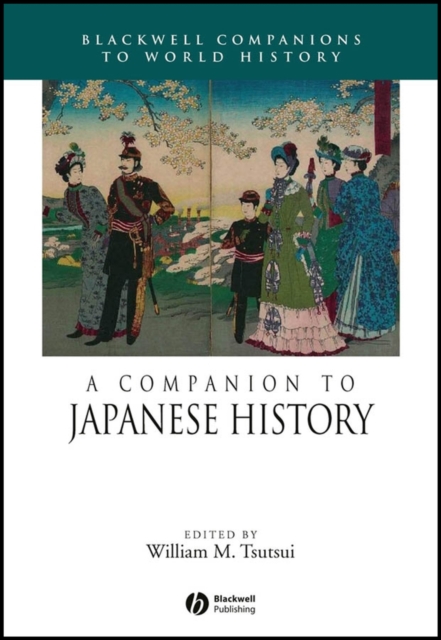 A Companion to Japanese History Tsutsui Hardback Wiley–Blackwell 9781405116909