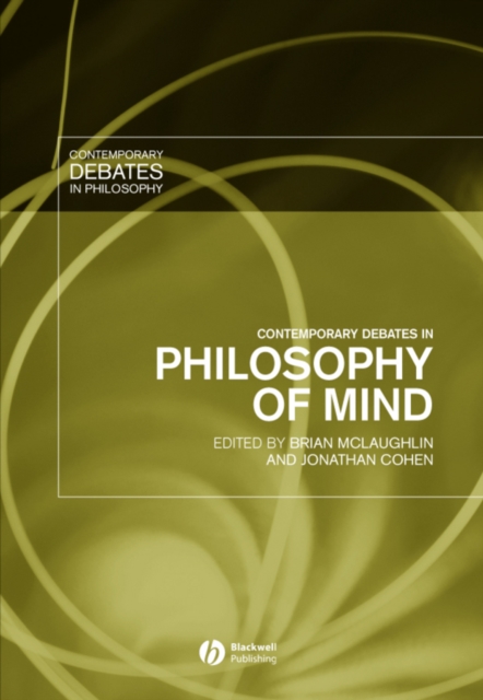 Contemporary Debates in Philosophy of Mind McLaughlin Hardback Wiley–Blackwell