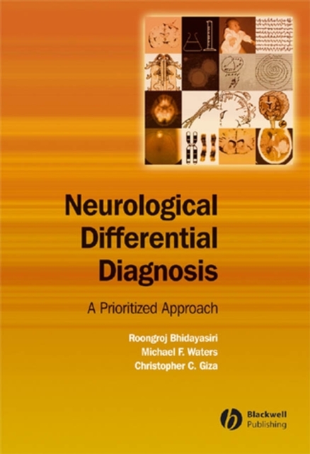 Neurological Differential Diagnosis – A Prioritized Approach Bhidayasiri