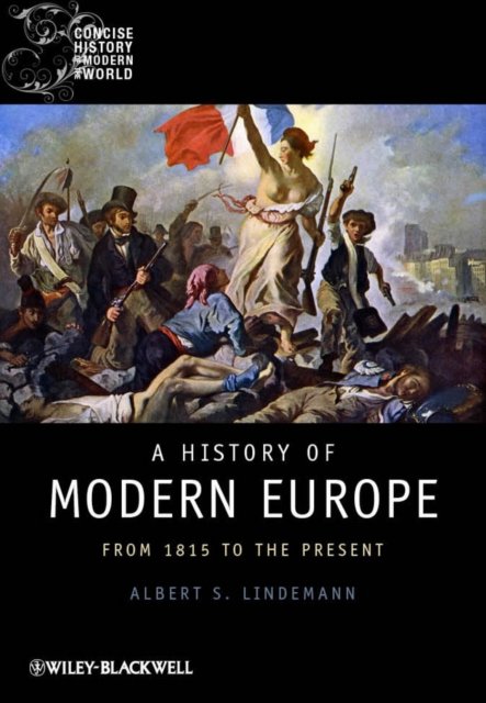 A History of Modern Europe – From 1815 to the Present Lindemann Paperback