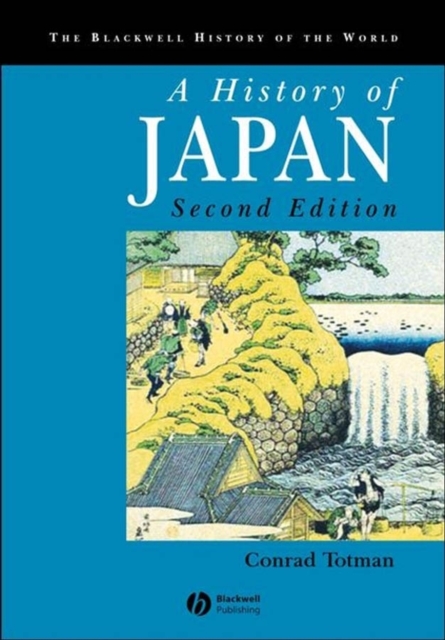 A History of Japan 2e Totman Paperback Wiley–Blackwell 9781405123594
