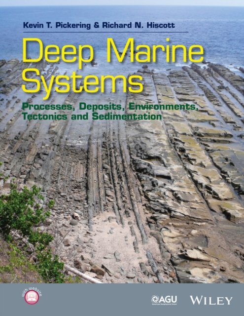 Deep Marine Systems – Processes, Deposits, Environments, Tectonics and Sediment…