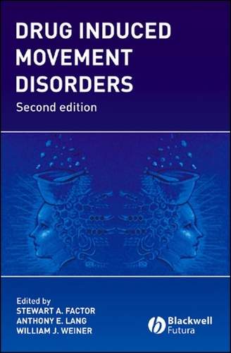 Drug Induced Movement Disorders 2e Factor Hardback Wiley–Blackwell 9781405126199