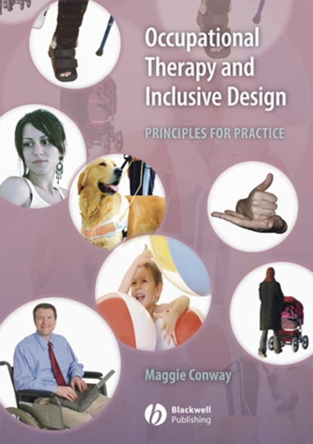Occupational Therapy and Inclusive Design Conway Paperback Wiley–Blackwell