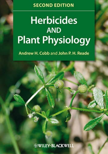 Herbicides and Plant Physiology 2e Cobb Paperback Wiley–Blackwell 9781405129350