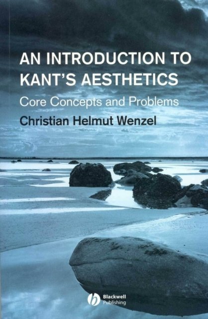 An Introduction to Kant′s Aesthetics Wenzel Paperback Wiley–Blackwell