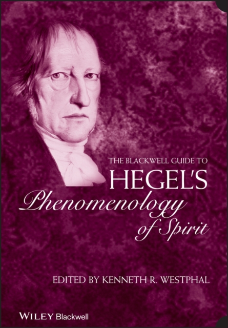 The Blackwell Guide to Hegel′s Phenomenology of Spirit Westphal Paperback