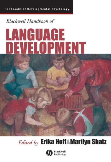 Blackwell Handbook of Language Development Hoff Hardback Wiley–Blackwell