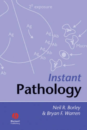 Instant Pathology Borley Paperback Wiley–Blackwell 9781405132909