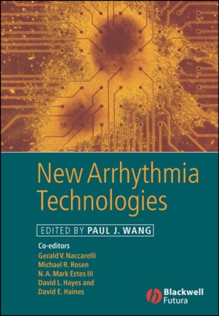 New Arrhythmia Technologies Wang Hardback Wiley–Blackwell 9781405132930