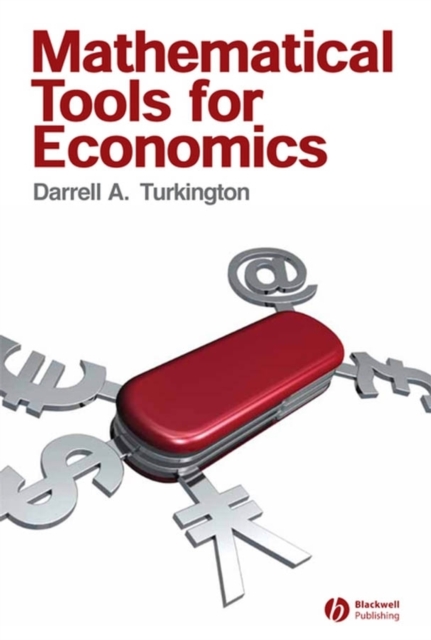 Mathematical Tools for Economics Turkington Hardback Wiley–Blackwell