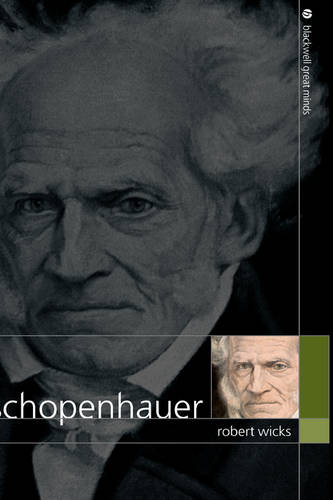 Schopenhauer Wicks Hardback Wiley–Blackwell 9781405134798