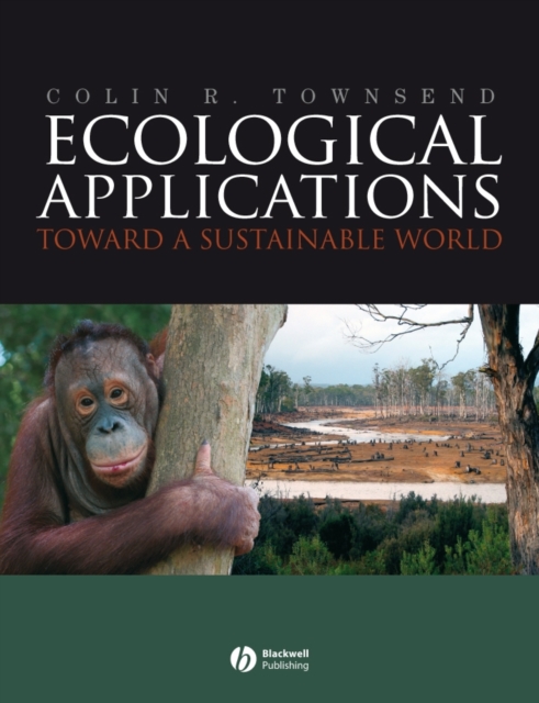 Ecological Applications – Towards a Sustainable World Townsend Paperback