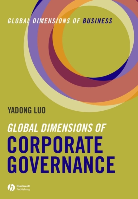 Global Dimensions of Corporate Governance Global Dimensions of Business Luo